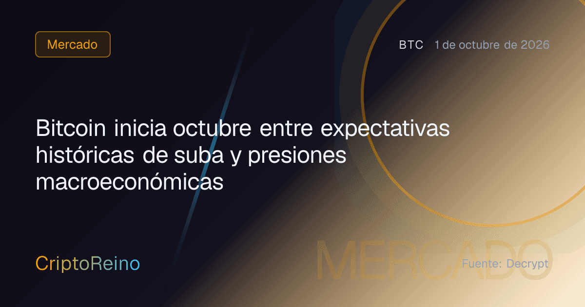Bitcoin inicia octubre entre expectativas históricas de suba y presiones macroeconómicas
