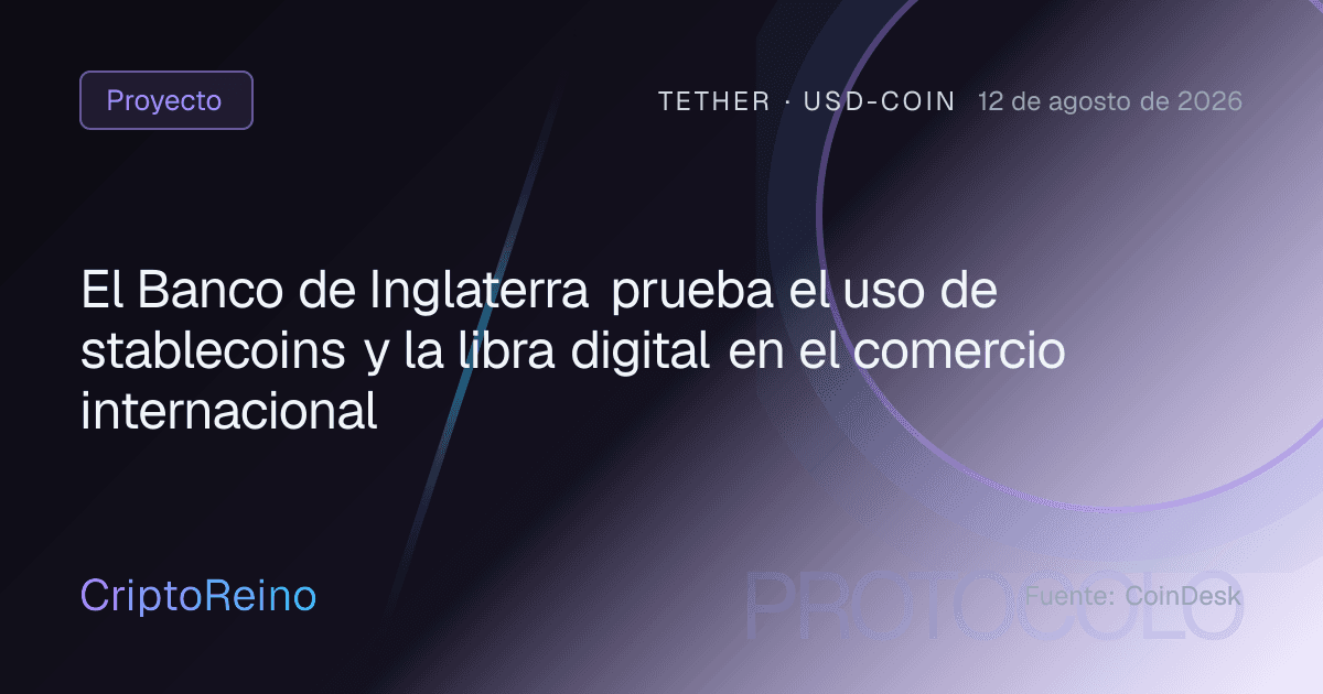 El Banco de Inglaterra prueba el uso de stablecoins y la libra digital en el comercio internacional