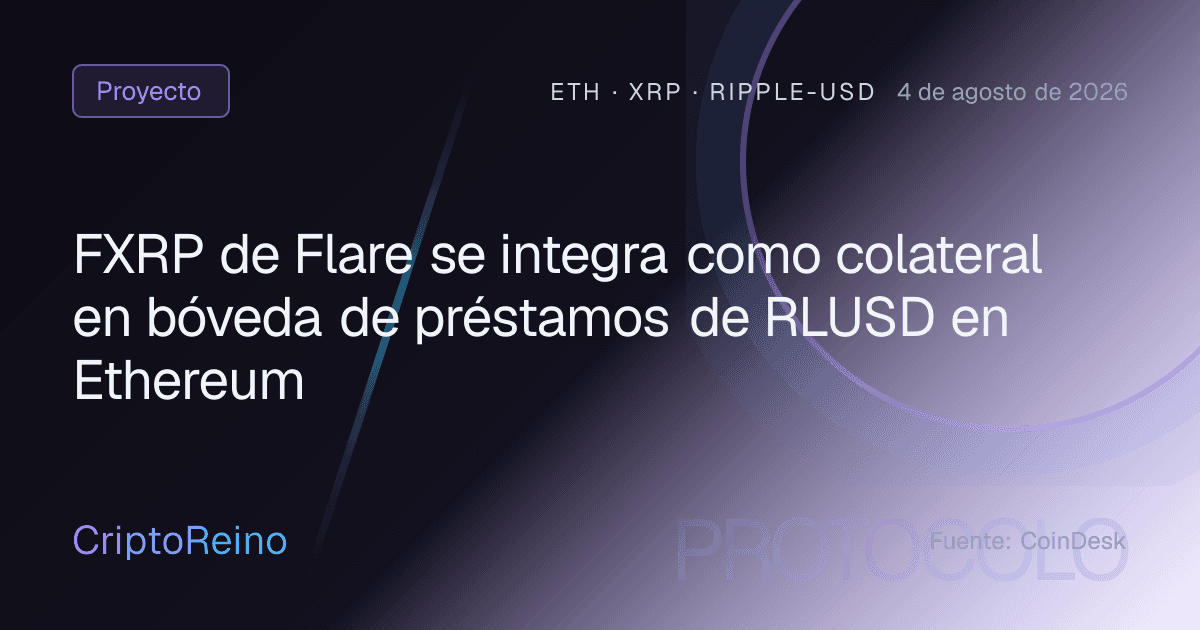 FXRP de Flare se integra como colateral en bóveda de préstamos de RLUSD en Ethereum