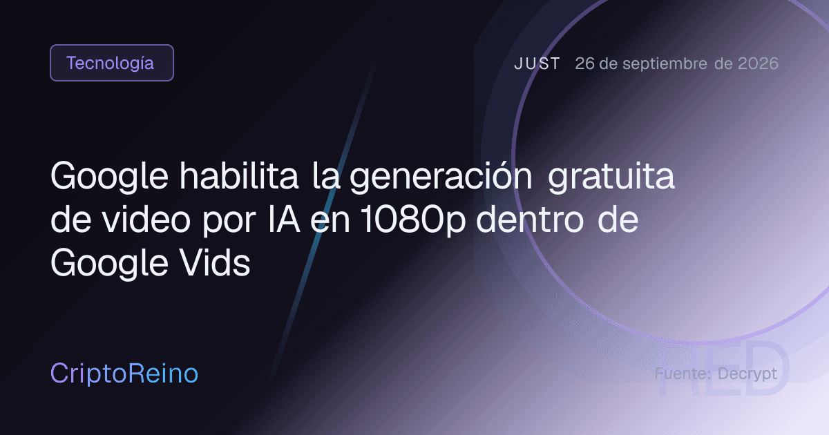 Google habilita la generación gratuita de video por IA en 1080p dentro de Google Vids