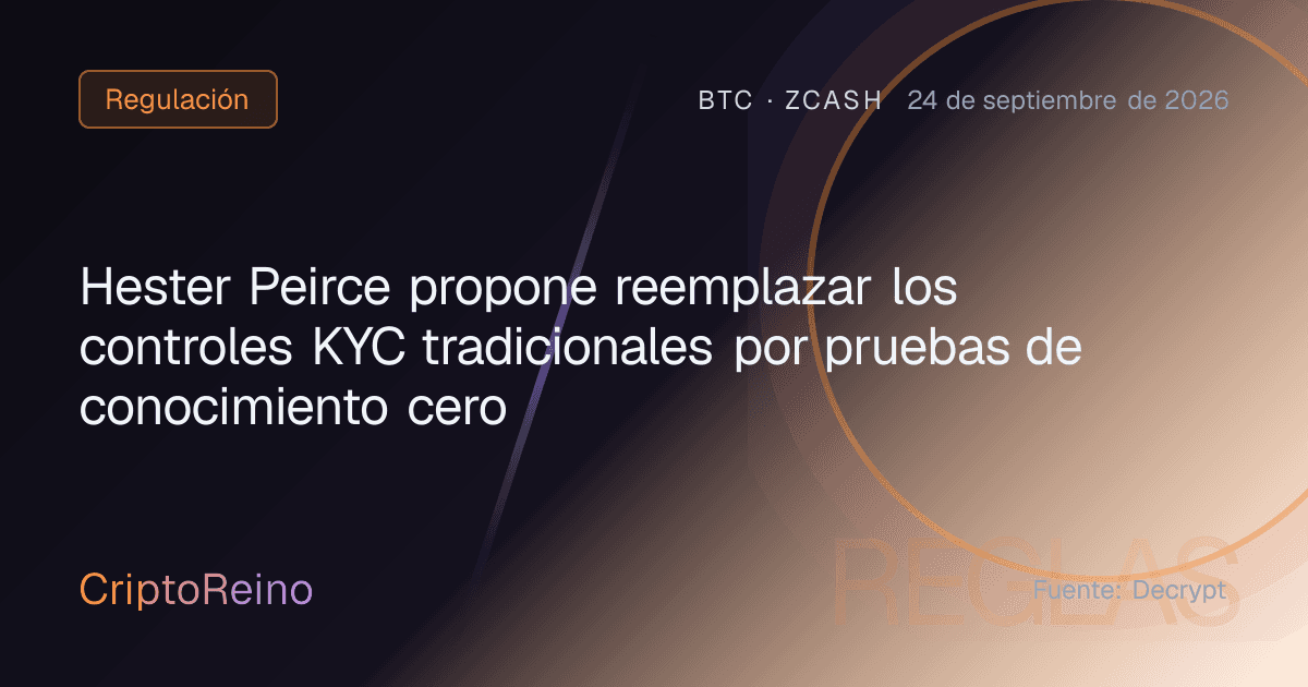 Hester Peirce propone reemplazar los controles KYC tradicionales por pruebas de conocimiento cero