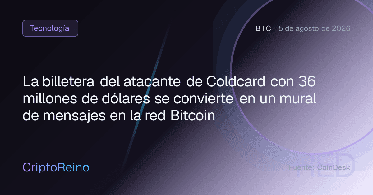 La billetera del atacante de Coldcard con 36 millones de dólares se convierte en un mural de mensajes en la red Bitcoin