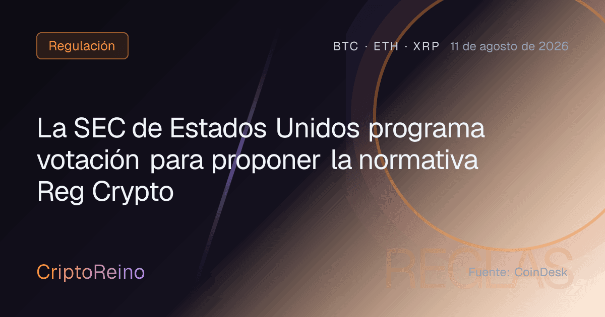 La SEC de Estados Unidos programa votación para proponer la normativa Reg Crypto