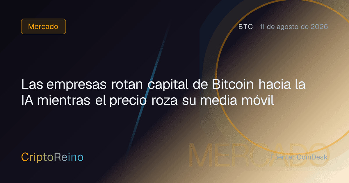Las empresas rotan capital de Bitcoin hacia la IA mientras el precio roza su media móvil